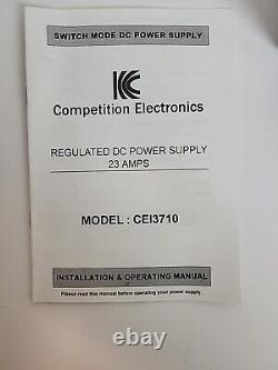 Alimentation électrique CC régulée Competition Electronics 23 Ampères CEI3710