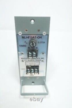 NLI Logistique Nucléaire NLI-610AT-OH Alimentation électrique 120v-ac 0,375a Amp 72v-dc